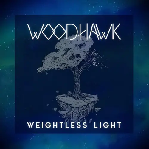 Woodhawk : Weightless Light